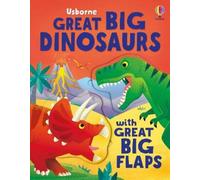Alice Beecham Great Big Dinosaurs (with great big flaps) (Libro di cartone)