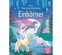 Alice Beecham K Mein erstes Stickerbuch: Einhörner: mit über 180 Sti (Tascabile)
