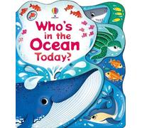 Alice Beecham Who's in the Ocean Today? (Libro di cartone) Who's in ... Today?