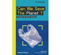 Alice Bell Can We Save The Planet? (Tascabile) Big Idea