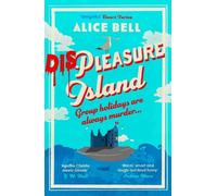 Alice Bell Displeasure Island (Tascabile) Grave Expectations