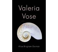 Alice Bingham Gorman Valeria Vose (Tascabile)
