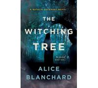 Alice Blanchard The Witching Tree (Tascabile) Natalie Lockhart