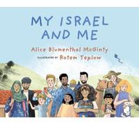Alice Blumenthal McGinty My Israel and Me (Copertina rigida)