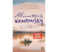 Alice Brauner H Münter & Kandinsky: Von der Macht der Farben (Copertina rigida)
