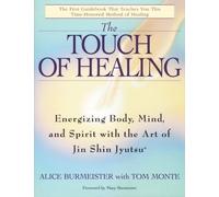 Alice Burmeister Tom Monte The Touch of Healing (Tascabile)