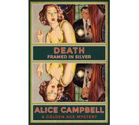 Alice Campbell Death Framed in Silver (Tascabile)