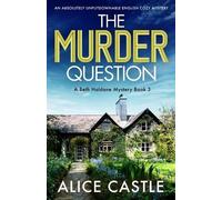 Alice Castle The Murder Question (Tascabile) Beth Haldane Mystery