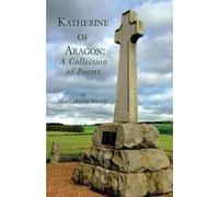 Alice-Catherine Jennings Katherine of Aragon (Tascabile)