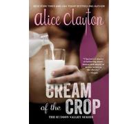 Alice Clayton Cream of the Crop (Tascabile) Hudson Valley Series