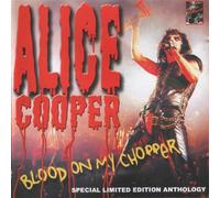 Alice Cooper - Blood on My Chopper