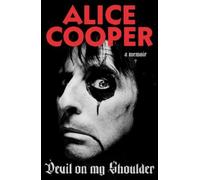 Alice Cooper Devil on my Shoulder (Copertina rigida) (PRESALE 08/10/2026)