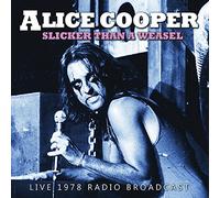 Alice Cooper - Slicker than a Weasel