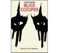 Alice Cooper - Super Duper Alice Cooper - Dvd
