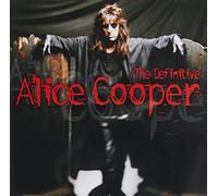 Alice Cooper - The Definitive Alice Cooper