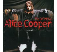 Alice Cooper - The Definitive Alice Cooper
