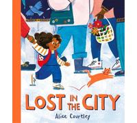 Alice Courtley Lost in the City (Tascabile)