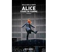 Alice cuore in fiamme
