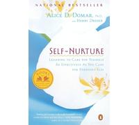 Alice D. Domar Henry Dreher Self-Nurture (Tascabile)
