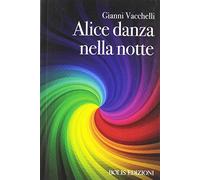Alice danza nella notte