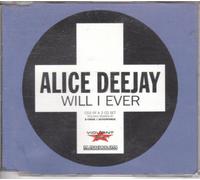Alice Deejay - Will I Ever