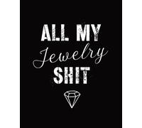 Alice Devon Devon, Alice Alice Devon All My Jewelry Shit (Tascabile)