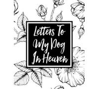 Alice Devon Letters to My Dog in Heaven (Tascabile)