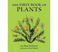 Alice Dickinson The First Book of Plants (Tascabile)