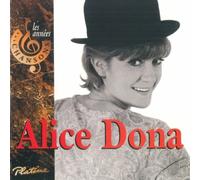 Alice Dona - Les Annees Chansons