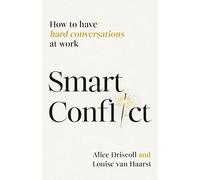 Alice Driscoll Louise van Haarst Smart Conflict (Tascabile)