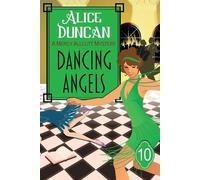 Alice Duncan Dancing Angels (Tascabile) Mercy Allcutt Mystery