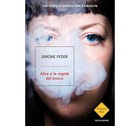 Alice e le regole del bosco