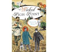 Alice E. Sink Wicked High Point (Tascabile)