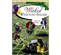 Alice E. Sink Wicked Winston-Salem (Tascabile)