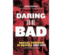 Alice Echols Daring to Be Bad (Tascabile)