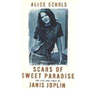 Alice Echols Scars Of Sweet Paradise (Tascabile)