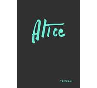 Alice. Ediz. italiana e inglese