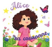 Alice et sa couronne