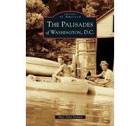 Alice Fales Stewart The Palisades of Washington, D.C. (Tascabile)