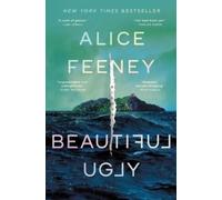 Alice Feeney Beautiful Ugly (Copertina rigida)