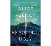 Alice Feeney Beautiful Ugly (Copertina rigida)