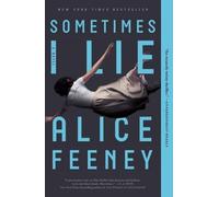 Alice Feeney Feeney Alice Sometimes I Lie (Tascabile)