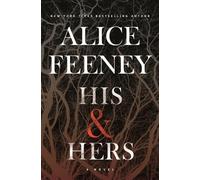 Alice Feeney His & Hers (Tascabile)