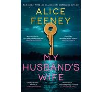 Alice Feeney My Husband's Wife (Copertina rigida) (PRESALE 27/01/2026)