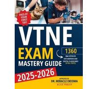 Alice Fraley VTNE Exam Mastery Guide (Tascabile)