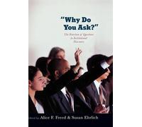 Alice Freed Susan Ehrlich Why Do You Ask? (Copertina rigida)