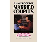 Alice Fryling Robert A. Fryling A Handbook for Married Couples (Tascabile)