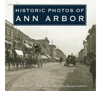 Alice Goff Megan Cooney Historic Photos of Ann Arbor (Copertina rigida)