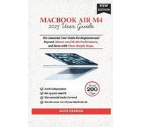 Alice Graham MacBook Air 2025 M4 User Guide (Tascabile)