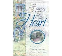 Alice Gray Stories for the Heart #01 (Tascabile)
